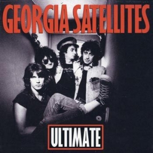 Georgia Satellites - Ultimate Georgia Satellites i gruppen CD / Pop-Rock hos Bengans Skivbutik AB (3963761)