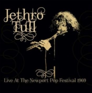 Jethro Tull - Live At The Newport Pop Festival 69 i gruppen CD / Pop-Rock hos Bengans Skivbutik AB (3963770)