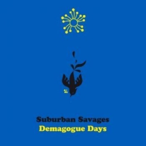 Suburban Savages - Demagogue Days i gruppen VINYL / Rock hos Bengans Skivbutik AB (3968236)