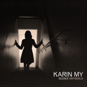 Karin My - Silence Amygdala i gruppen CD / Pop hos Bengans Skivbutik AB (3968322)