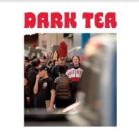Dark Tea - Dark Tea Ii i gruppen VINYL / Pop-Rock hos Bengans Skivbutik AB (3971138)