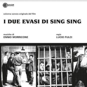 MORRICONE ENNIO - I Due Evasi Di Sing Sing i gruppen VINYL / Film/Musikal hos Bengans Skivbutik AB (3971679)