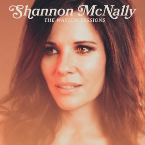 Mcnally Shannon - Waylon Sessions i gruppen VINYL / Country,World Music hos Bengans Skivbutik AB (3975841)
