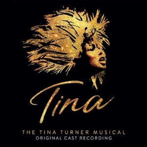 Tina: The Tina Turner Musical - Tina: The Tina Turner Musical i gruppen VINYL / Film-Musikal hos Bengans Skivbutik AB (3980954)