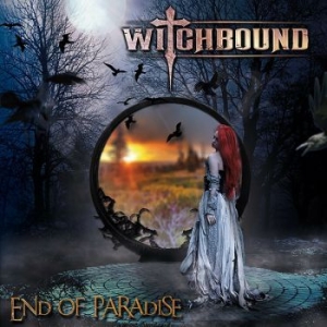 Witchbound - End Of Paradise i gruppen CD / Hårdrock/ Heavy metal hos Bengans Skivbutik AB (3981844)