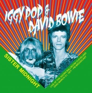 Iggy Pop / David Bowie - Sister Midnight: Live At The Ago i gruppen VINYL / Pop-Rock hos Bengans Skivbutik AB (3984105)