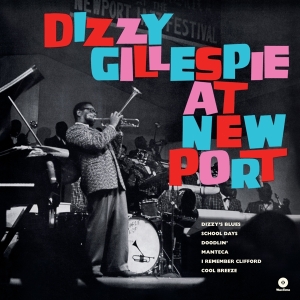 Dizzy Gillespie - At Newport i gruppen VINYL / Jazz hos Bengans Skivbutik AB (3984632)