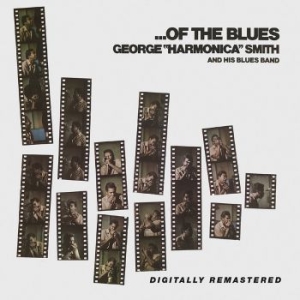Smith George Harmonica - Of The Blues i gruppen CD / Jazz/Blues hos Bengans Skivbutik AB (3985172)