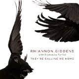 Giddens Rhiannon - They're Calling Me Home (With i gruppen VINYL / Elektroniskt,World Music hos Bengans Skivbutik AB (3989398)