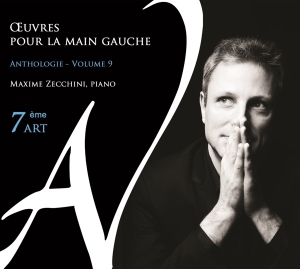 Zecchini Maxime - Oeuvres Pour La Main Gauche - Anthologie i gruppen CD / Klassiskt,Övrigt hos Bengans Skivbutik AB (3995303)