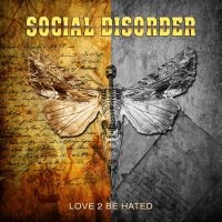Social Disorder - Love 2 Be Hated i gruppen CD / Hårdrock,Svensk Musik hos Bengans Skivbutik AB (3999077)