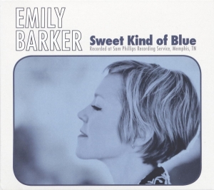 Emily Barker - Sweet Kind Of Blue i gruppen CD / Jazz hos Bengans Skivbutik AB (4000102)