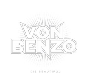 Von Benzo - Die Beautiful i gruppen CD / Hårdrock/ Heavy metal hos Bengans Skivbutik AB (400101)
