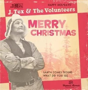 J Tex & The Volunteers - Santa Comes round i gruppen CD / Pop hos Bengans Skivbutik AB (401291)