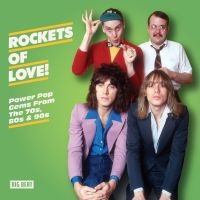 Various Artists - Rockets Of Love! Power Pop Gems Fro i gruppen CD / Pop-Rock hos Bengans Skivbutik AB (4014121)