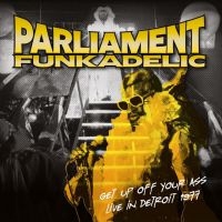 Parliament / Funkadelic - Get Up Off Your Ass - Live In Detro i gruppen VINYL / Pop-Rock,RnB-Soul hos Bengans Skivbutik AB (4015560)