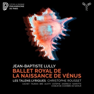 Les Talens Lyriques / Christophe Rousset - Lully: Ballet Royal De La Naissance De V i gruppen CD / Klassiskt,Övrigt hos Bengans Skivbutik AB (4026408)