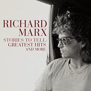 Richard Marx - Stories To Tell: Greatest Hits i gruppen CD / Pop hos Bengans Skivbutik AB (4027444)