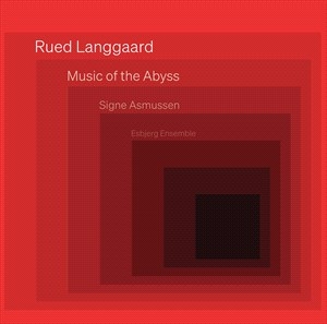 Langgaard Rued - Music Of The Abyss i gruppen Externt_Lager / Naxoslager hos Bengans Skivbutik AB (4030036)