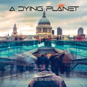 A Dying Planet - When The Skies Are Grey i gruppen VINYL / Hip Hop hos Bengans Skivbutik AB (4032123)