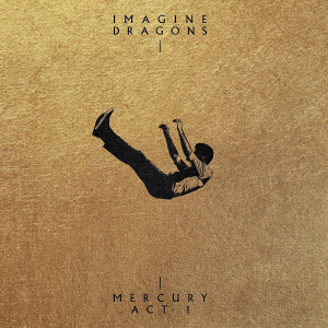Imagine Dragons - Mercury: Act 1 (Vinyl) i gruppen Minishops / Imagine Dragons hos Bengans Skivbutik AB (4033577)