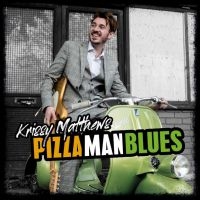 Matthews Krissy - Pizza Man Blues i gruppen CD / Blues,Jazz hos Bengans Skivbutik AB (4034227)