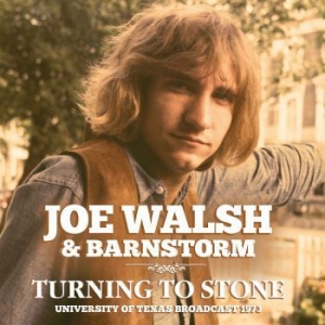 Walsh Joe & Barnstorm - Turning To Stone (Live Broadcast 19 i gruppen CD / Pop hos Bengans Skivbutik AB (4035003)
