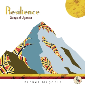 Magoola Rachel - Resilience: Songs Of Uganda i gruppen CD / Elektroniskt,World Music hos Bengans Skivbutik AB (4036404)