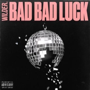 Wilder. - Bad Bad Luck i gruppen CD / Rock hos Bengans Skivbutik AB (4044198)