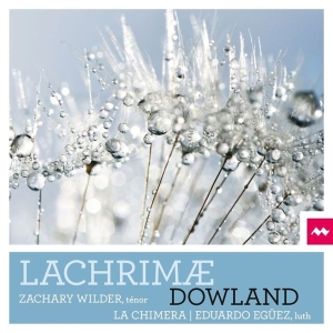 Wilder Zachary / La Chimera - Dowland Lachrimae i gruppen CD / Klassiskt,Övrigt hos Bengans Skivbutik AB (4045284)