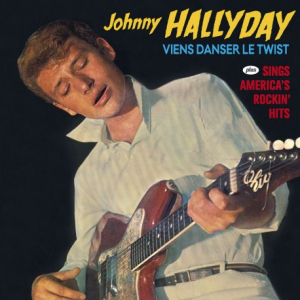 Johnny Hallyday - Viens Danser Le Twist + Sings America's Rockin' Hi i gruppen CD / Pop-Rock,Övrigt hos Bengans Skivbutik AB (4048214)