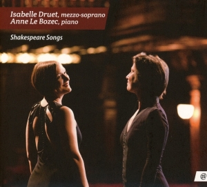 Druet Isabelle/Anne Le Bozec - Shakespeare Songs i gruppen CD / Klassiskt,Övrigt hos Bengans Skivbutik AB (4048279)