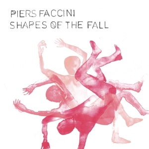 Faccini Piers - Shapes Of The Fall i gruppen VINYL / Pop-Rock hos Bengans Skivbutik AB (4050457)