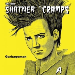 William Shatner & The Cramps - Garbageman i gruppen VINYL / Rock hos Bengans Skivbutik AB (4054053)