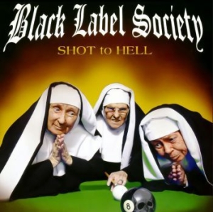 Black Label Society - Shot To Hell i gruppen CD / Hårdrock hos Bengans Skivbutik AB (4054185)