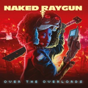 Naked Raygun - Over The Overlords i gruppen CD / Rock hos Bengans Skivbutik AB (4058198)