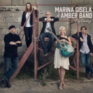 Marina Gisela And Amber Band - Fly Away i gruppen CD / Country,Svensk Musik hos Bengans Skivbutik AB (4065206)