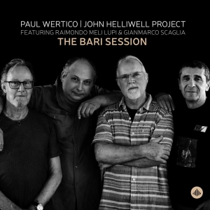Wertico Paul / John Helliwell Project Fe - Bari Sessions i gruppen CD / Jazz hos Bengans Skivbutik AB (4065676)