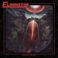 Eliminator - Ancient Light (Tsp Red Vinyl Lp) i gruppen VINYL / Hårdrock hos Bengans Skivbutik AB (4067456)