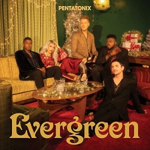 Pentatonix - Evergreen i gruppen VI TIPSAR / 10CD 400 JAN 2024 hos Bengans Skivbutik AB (4069197)