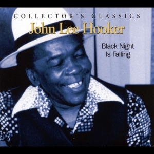 Hooker John Lee - Black Night Is Falling i gruppen CD / Blues,Jazz hos Bengans Skivbutik AB (4070123)