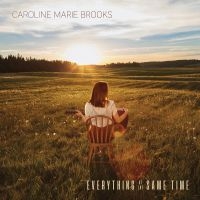 Brooks Caroline Marie - Everything At The Same Time i gruppen CD / Elektroniskt,Svensk Folkmusik,World Music hos Bengans Skivbutik AB (4071077)