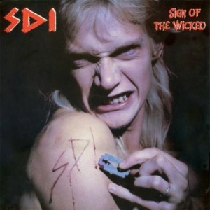 S.D.I. - Sign Of The Wicked (White/Red Splat i gruppen VINYL / Hårdrock/ Heavy metal hos Bengans Skivbutik AB (4075196)
