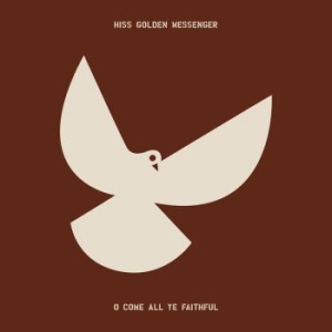 Hiss Golden Messenger - O Come All Ye Faithful (Splatter Vi i gruppen VINYL / Elektroniskt,World Music hos Bengans Skivbutik AB (4079828)