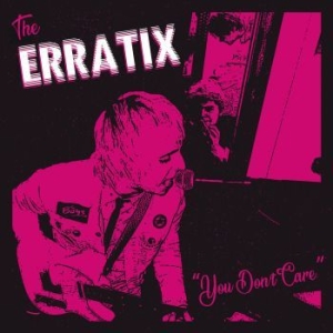 Erratix - You Don't Care i gruppen VINYL / Rock hos Bengans Skivbutik AB (4088010)