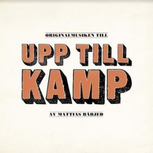 Bärjed Mattias / Various Artists - Upp Till Kamp (Red Vinyl) i gruppen VINYL / Pop-Rock hos Bengans Skivbutik AB (4092028)