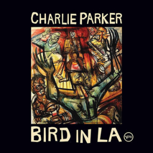 Parker Charlie - Bird In La (2Cd) (Rsd) i gruppen VI TIPSAR / Record Store Day / RSD-Rea / RSD50% hos Bengans Skivbutik AB (4092261)