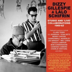 Gillespie Dizzy & Lalo Schifrin - Studio And Live Collaborations 1960 i gruppen CD / Jazz/Blues hos Bengans Skivbutik AB (4096353)