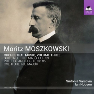 Moszkowski Moritz - Orchestral  Music, Vol. 3 i gruppen Externt_Lager / Naxoslager hos Bengans Skivbutik AB (4116985)