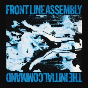 Front Line Assembly - Initial Command i gruppen CD / Pop-Rock hos Bengans Skivbutik AB (4118669)